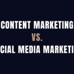 Content Marketing vs. Social Media Marketing